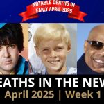 Notable Deaths in Early April 2025